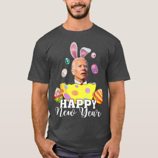 Happy New Year Funny Joe Biden Easter Holiday Vint T Shirt
