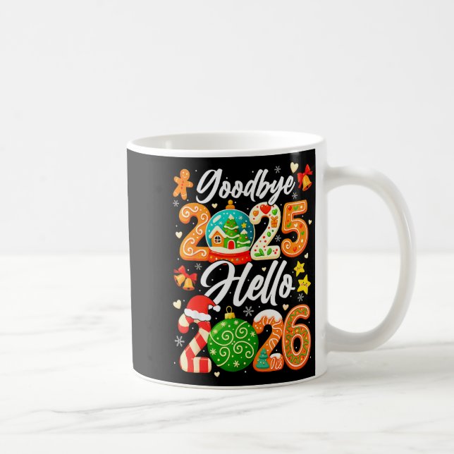 Happy New Year Goodbye 2025 Hello 2026 Christmas G Kaffemugg (Höger)