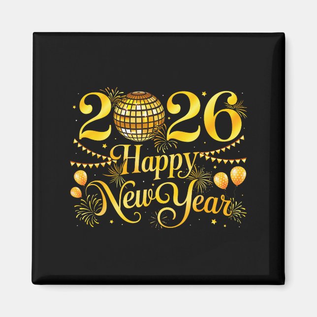 Happy New Year Matching New Year Eve Party Disco B Magnet (Framsidan)