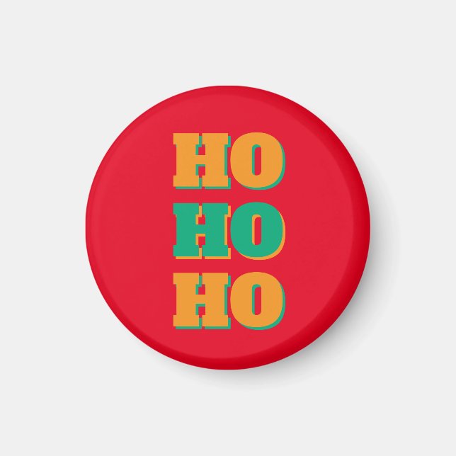 Happy New Year Merry Christmas Holiday Season HoHo Magnet (Framsidan)