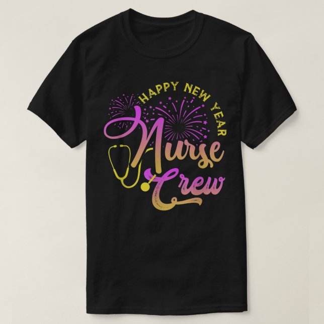 Happy New Year Nurse Crew New Year's Day 2022  T Shirt (Design framsida)