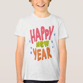 Happy New Year T Shirt