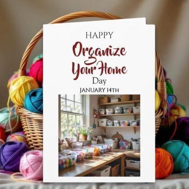 Happy Organize Your Home Day! January 14th Kort (Skapare uppladdad)