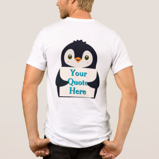 Happy penguin holding a sign to personalize t shirt