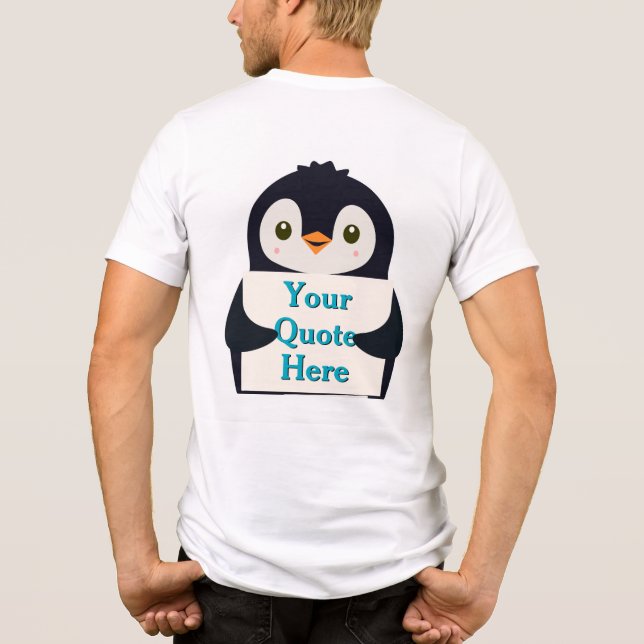 Happy penguin holding a sign to personalize t shirt (Baksida)