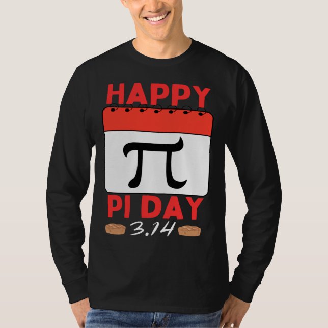 Happy Pi Day Pie Day calendar Mathematics Pi Symbo T Shirt (Framsida)