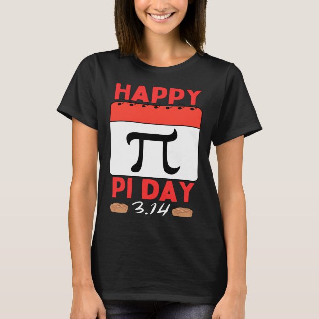 Happy Pi Day Pie Day calendar Mathematics Pi Symbo T Shirt (Framsida)