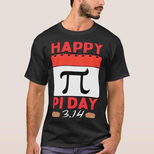 Happy Pi Day Pie Day calendar Mathematics Pi Symbo T Shirt (Framsida)