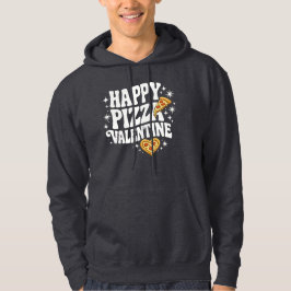 Happy Pizza Valentine Funny Pizza Love Design Hoodie