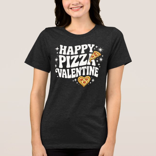 Happy Pizza Valentine Funny Pizza Love Design T Shirt (Framsida)