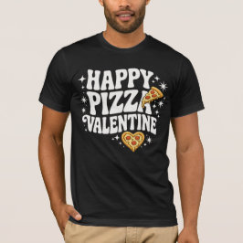 Happy Pizza Valentine Funny Pizza Love Design T Shirt
