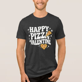 Happy Pizza Valentine Funny Pizza Love Design T Shirt