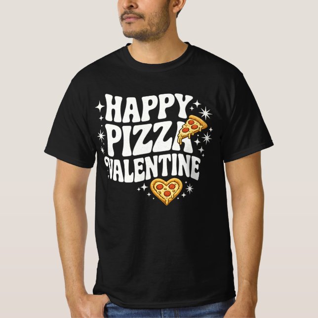 Happy Pizza Valentine Funny Pizza Love Design T Shirt (Framsida)
