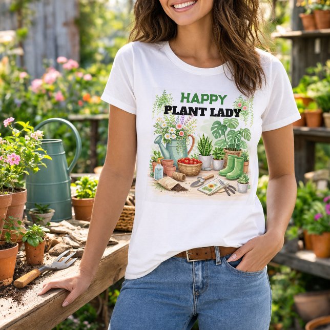 Happy Plant Lady gardening  T Shirt (Happy Plant Lady gardening T-Shirt. You can add your own text. For garden and plant lovers.)