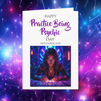 Happy Practice being Psychic Day! Nov 2nd Kort