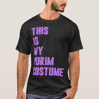 Happy Purim Hamantash This Is My Purim Costume Jew T Shirt