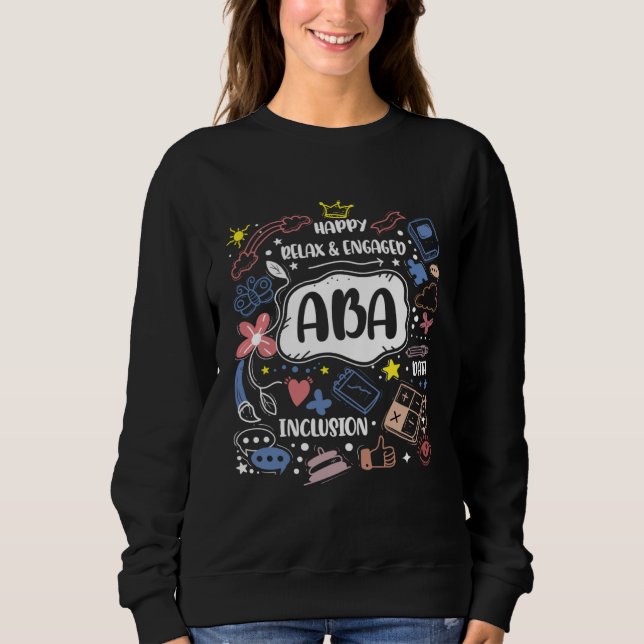 Happy Relaxed Engaged ABA for ABA Therapists T Shirt (Framsida)