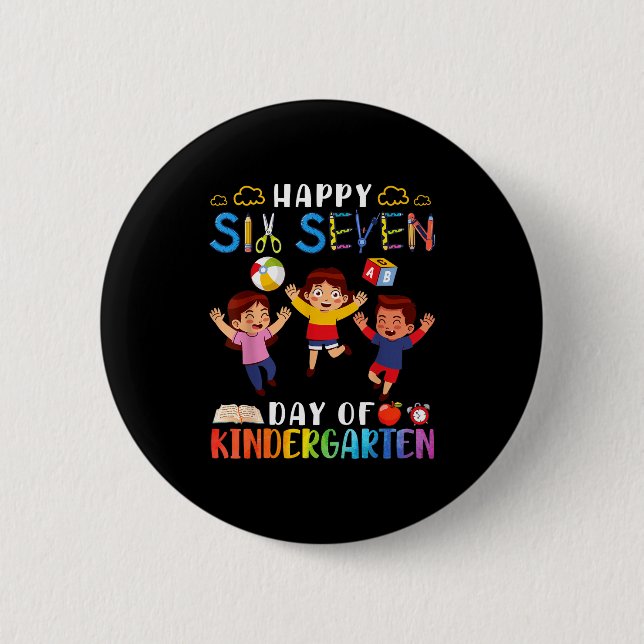 Happy Six Seven Day Of Kindergarten Student Back T Knapp (Framsida)