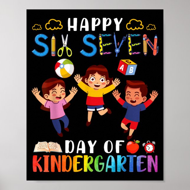 Happy Six Seven Day Of Kindergarten Student Back T Poster (Framsidan)