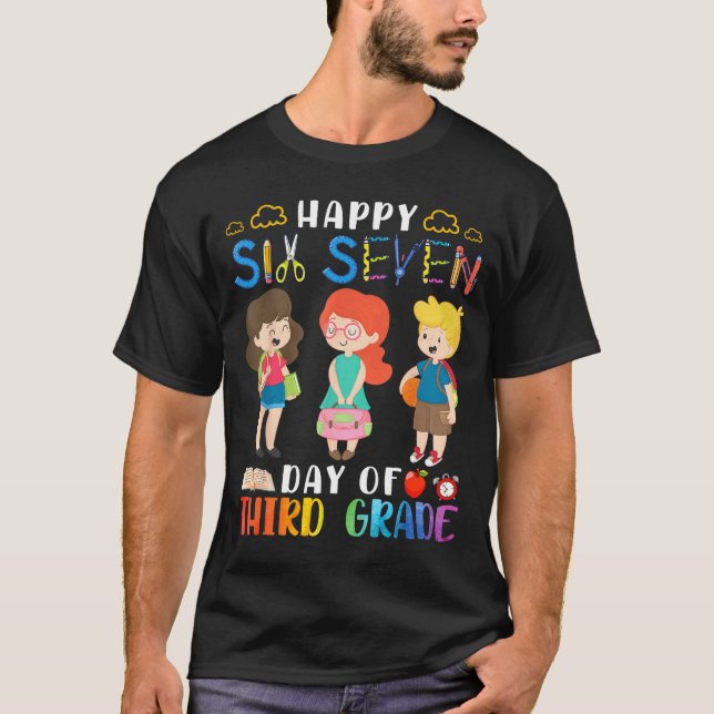 Happy Six Seven Day Of Third Grade Student Back To T Shirt (Framsida)