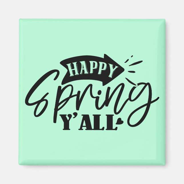 Happy Spring Y’all Typography Design-49765 Magnet (Framsidan)