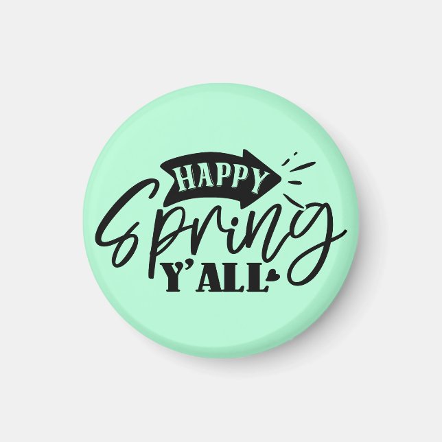 Happy Spring Y’all Typography Design-49765 Magnet (Framsidan)