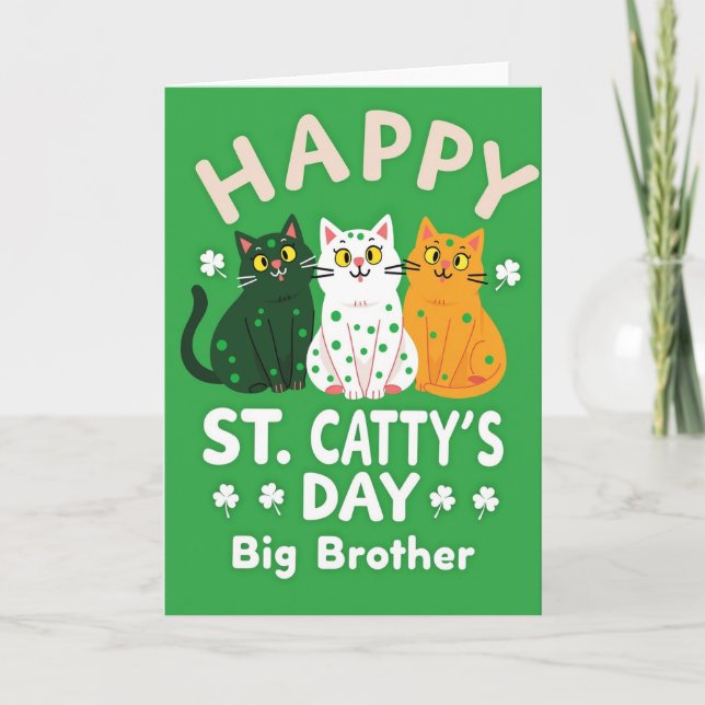 Happy St Cattys Day Big Brother Card Kort (Framsida)