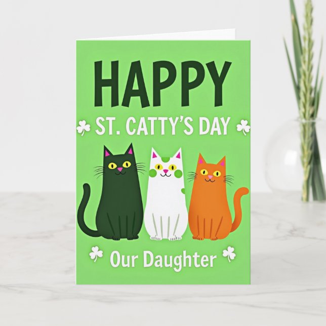 Happy St Cattys Day Daughter Card Kort (Framsida)