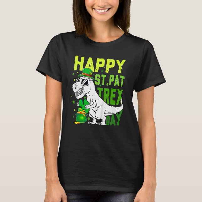 Happy St PaT Rex Dinosaur Saint Patrick's Day For  T Shirt (Framsida)