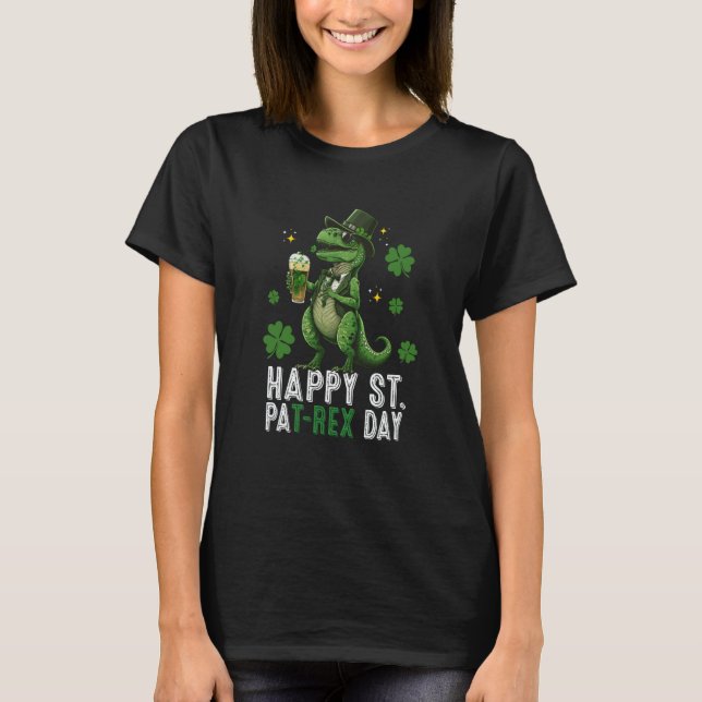 Happy St PaT Rex Dinosaur Saint Patrick's Day For  T Shirt (Framsida)