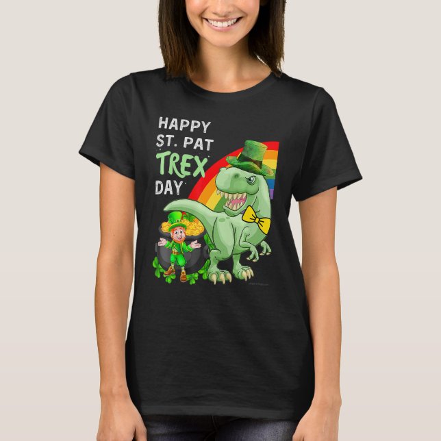 Happy St Pat T Rex Saint Patrick's Day Dinosaur T Shirt (Framsida)