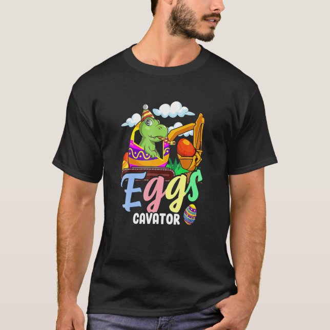 Happy T Rex Easter Dinosaur Egg Excavator Eggs Cav Shirt (Framsida)