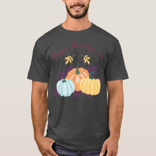 Happy thanksgiving1 t shirt