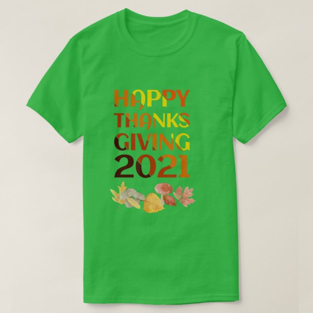 Happy Thanksgiving 2021 T-Shirt (Design framsida)