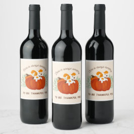 Happy thanksgiving Autumn Hälsning Vinflaska Etikett