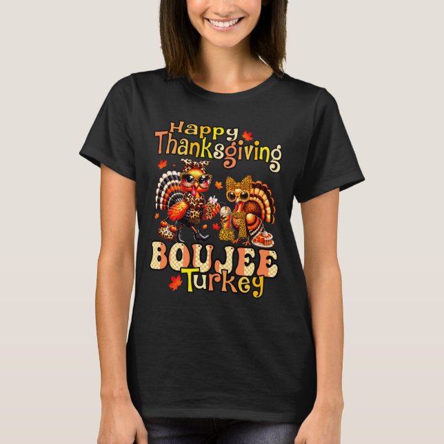 Happy Thanksgiving Boujee Turkey Leopard Boo-jee F T Shirt (Framsida)