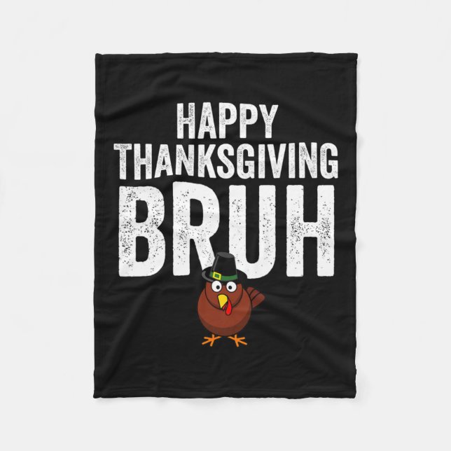 Happy thanksgiving Bruh Funny Turkey Bruh Boys Kid Fleecefilt (Framsidan)