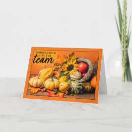 Happy thanksgiving Business Thanker Team Member Helgkort