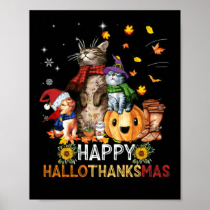 happy thanksgiving Cat Lycklig Hallothanksmas Cats Poster