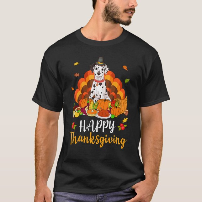 Happy Thanksgiving Dalmatian Dog Turkey Pet   T Shirt (Framsida)