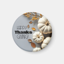 Happy thanksgiving Day White Pumpkins and Löv Magnet