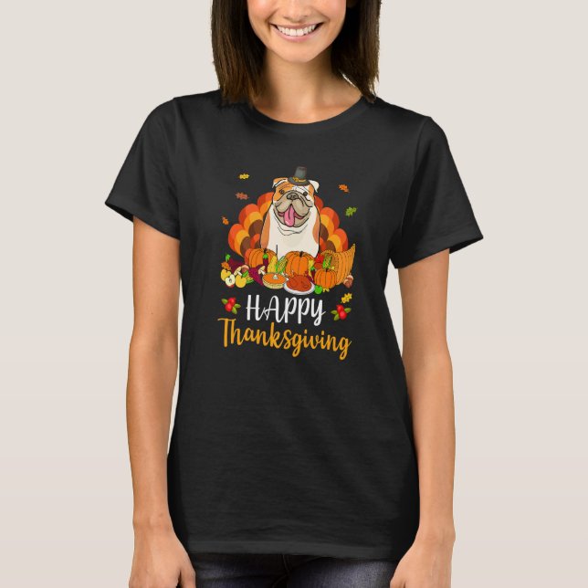 Happy Thanksgiving English Bulldog Dog Turkey Pet T Shirt (Framsida)