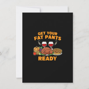 Happy thanksgiving Hämta din tjock Byxor redo Roli Inbjudningar