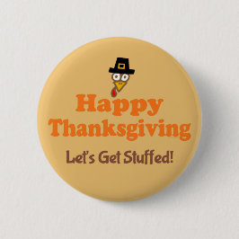Happy thanksgiving Låt oss stoppad Knapp