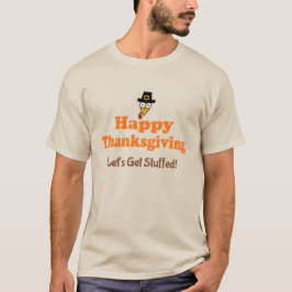Happy thanksgiving Låt oss stoppad Tröja