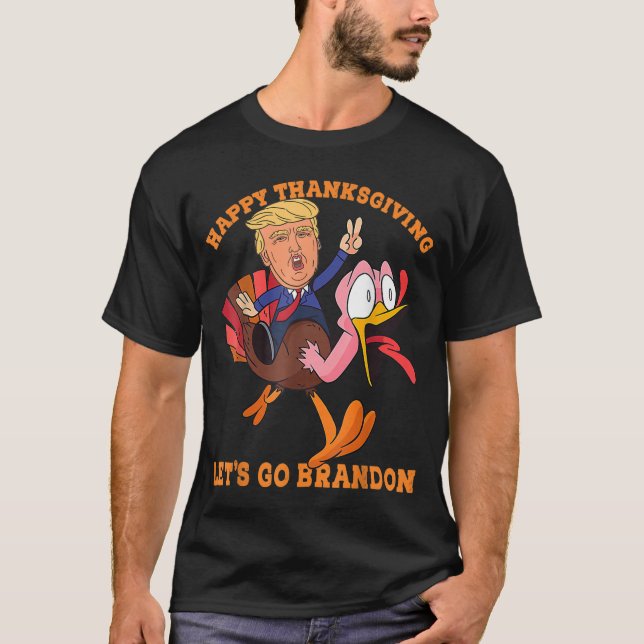 happy thanksgiving Les Go Brandon T Shirt (Framsida)
