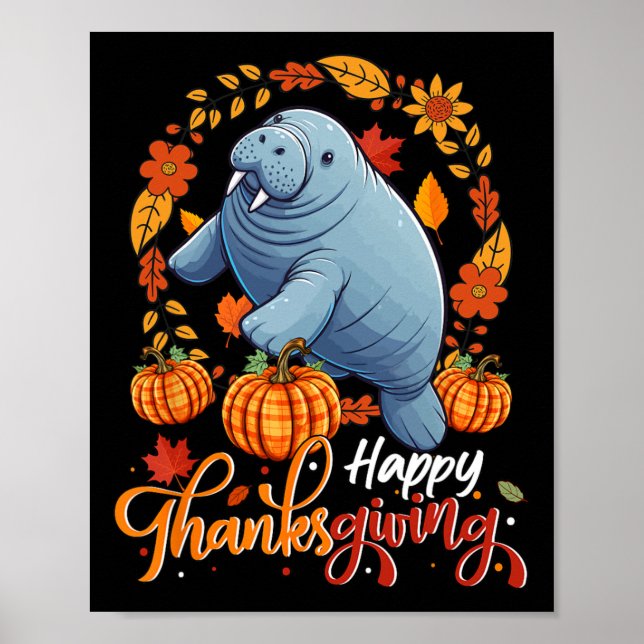 Happy thanksgiving Manatee in Lövs pumpkins Flor Poster (Framsidan)