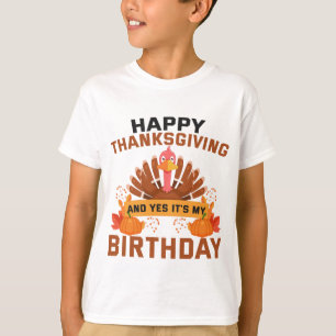 Happy thanksgiving och ja, det är min födelsedagsg t shirt