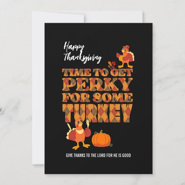 Happy thanksgiving PERKY FOR TURKEY Christian Julkort (Framsida)
