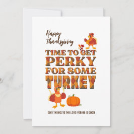 Happy thanksgiving PERKY FOR TURKEY Christian Julkort